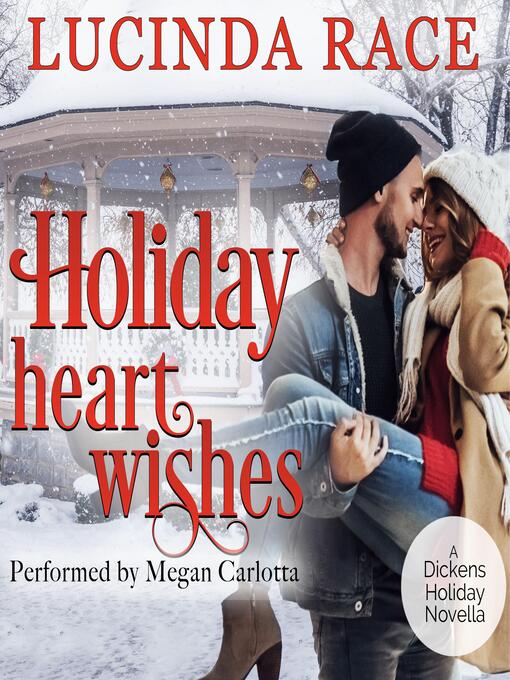 Title details for Holiday Heart Wishes by Lucinda Race - Available